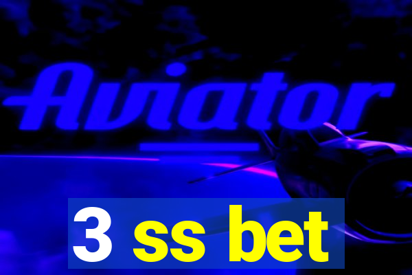 3 ss bet